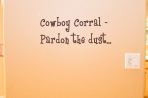 Cowboy Corral - Pardon the dust...