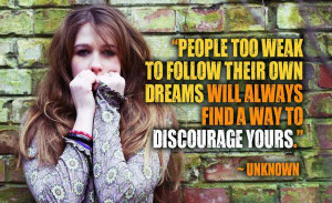 People too weak to follow their own dreams-Daily Thoughts