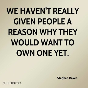 Stephen Baker Quotes