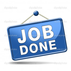 Job done blue placard - Stock Image