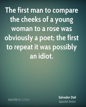 The first man to compare the cheeks of a young woman to a rose was ...