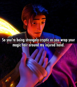 ... re being strangely cryptic tangled 2010 movie quotes # amusementphile