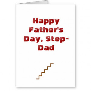 Happy Fathers Day Quotes For Stepfathers