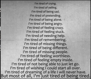 tired of...