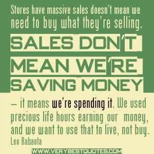 ... sales doesn t mean we need to buy what they re selling sales don t