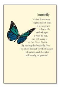 Butterfly~Native American legend has it that, if we capture a ...