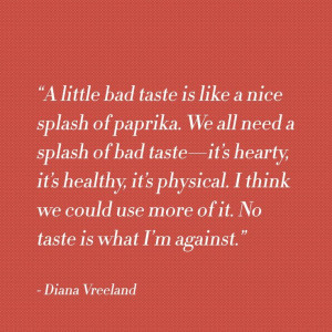 Diana Vreeland quote