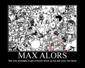 Max Alors Motivational Poster by Iva7891Moon