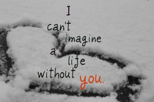 imagien, life, love, snow, you