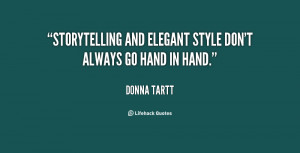 Storytelling and elegant style don't always go hand in hand.”