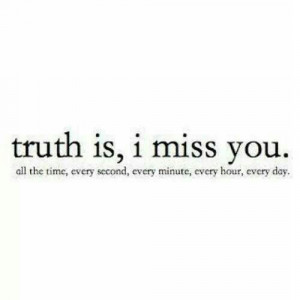 ... damn muchThoughts, Life, Heart, I Miss You, Quotes, True, Truths