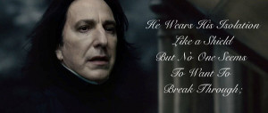Severus Snape Isolation