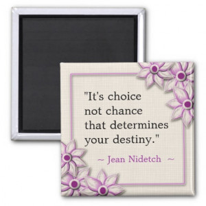 Choices-Inspirational Quote Magnet