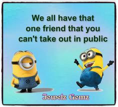 Sometimes they are family... More