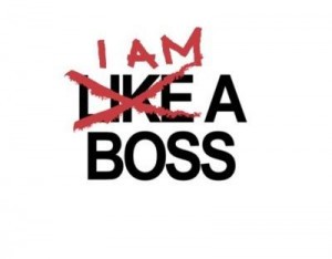 77179_20130224_210529_im_a_boss.jpg