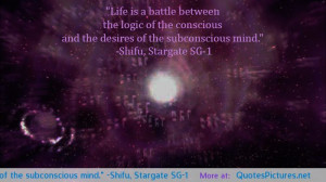 ... Stargate SG-1 motivational inspirational love life quotes sayings