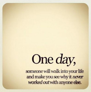 One day but not ready for that yet still working on me and being there ...