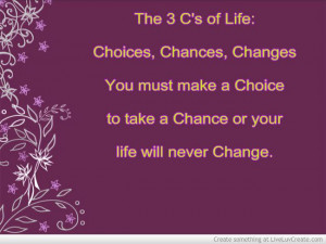 facebook quotes about changes in your life | … Choice to Take a ...