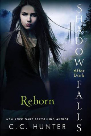 Reborn (Shadow Falls: After Dark #1)