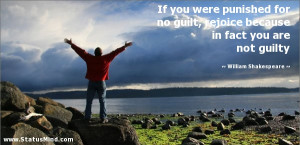 ... fact you are not guilty - William Shakespeare Quotes - StatusMind.com