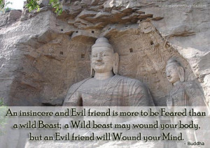 Friendship Quotes-Thoughts-Buddha-Evil friend will wound your mind