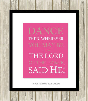 Dance quotes, dance motivational art, Christian quote art ...