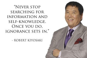 Ignorance, quotes, sayings, self knowledge, robert kiyosaki