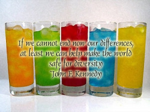 ... Wallpaper with J.F.Kennedy Quote on Diversity~Desktop