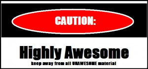 caution higly awesome Image