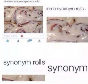 cinnamon rolls, food, funny, synonym