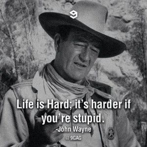 John Wayne... Lets not be stupid anymore America.