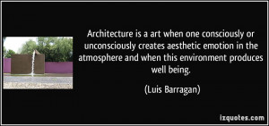 More Luis Barragan Quotes