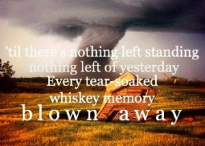 Blown Away - Carrie Underwood I love this song! Till Country Radio ...