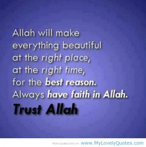 Always Have Faith Allah And Trust Quotes About Islam