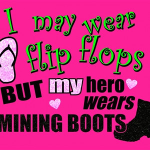 yes he does :) i LOVE my coal miner& everything that he does for me