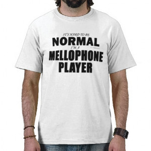 Normal Mellophone Player Tee Shirts