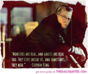 monsters-are-real-stephen-king-quotes-sayings-pictures.jpg