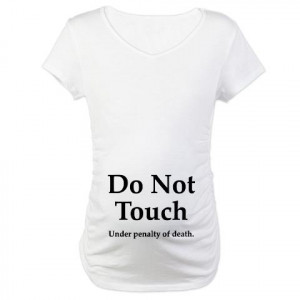 Funny Maternity T Shirts With Sayings #1