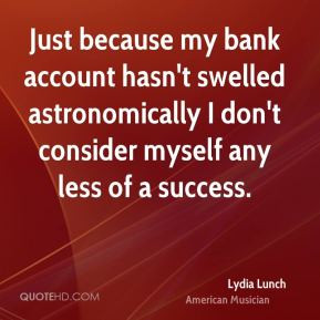 More Lydia Lunch Quotes