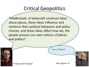 Critical Geopolitics Gearoid OTuathail John Agnew Intellectuals of ...