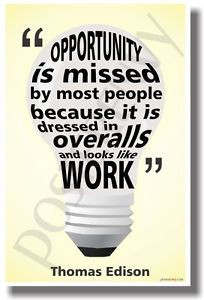 Opportunity-is-Missed-Thomas-Edison-Quote-New-Classroom-Motivational ...