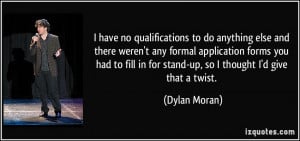 More Dylan Moran Quotes