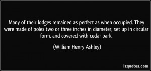 ... in circular form, and covered with cedar bark. - William Henry Ashley