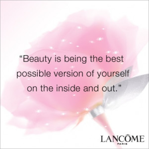 Quotes About Being Beautiful Inside And Out. QuotesGram