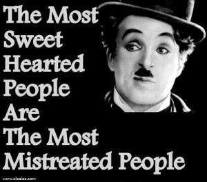 Nice Thoughts-Quotes-Charlie Chaplin-Sweet Heart-People-Great-Best