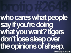 Who cares what they say! Not me!