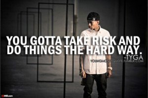 tyga quotes about relationships tyga love quotes tumblr tyga quotes ...