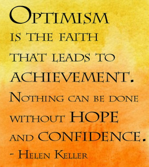 Achievement Quotes Optimism The Faith That Leads