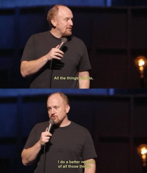 Funny Louis CK Quotes