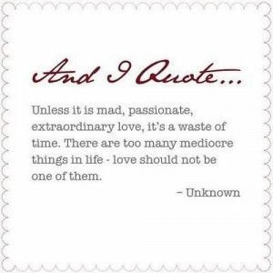 Passion And love Quotes